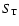 $S_{\rm T}$