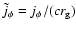 $\tilde j_{\phi} =j_{\phi}/(cr_{\rm g}) $