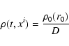 \begin{displaymath}\rho(t,x^{i})={\rho_{0}(r_{0})\over D}
\end{displaymath}