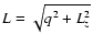 $L=\sqrt {q^{2}+L_{z}^{2}}$