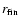 $r_{\rm fin}$