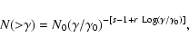 \begin{displaymath}N({>}\gamma) = N_0 (\gamma/\gamma_0)^{-[s - 1 + r~ {\rm Log} (\gamma/\gamma_0)]} ,
\end{displaymath}