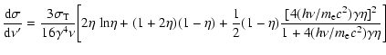 $\displaystyle \frac{{\rm d}\sigma}{{\rm d}\nu'} = \frac{3 \sigma_{\rm T}}{16\ga...
...[4(h\nu/m_{\rm e}c^2)\gamma \eta]^2}{1+4(h
\nu/m_{\rm e}c^2)\gamma\eta}\Bigg]{}$
