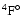 $^4{\rm F}^\circ$