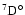 $^7{\rm D}^\circ$