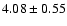 $4.08\pm0.55$