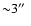 ${\sim} 3\hbox{$^{\prime\prime}$ }$