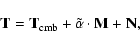 \begin{displaymath}\mbox{\bf {T}}= \mbox{\bf {T}}_{\rm cmb}+ {\tilde \alpha}\cdot\mbox{\bf {M}}+ \mbox{\bf {N}},
\end{displaymath}