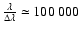 $\frac{\lambda}{\Delta\lambda} \simeq 100~000$