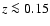 $z \la 0.15$