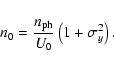 \begin{displaymath}%
n_0 = \frac{n_{\rm ph}}{U_0}\left(1 + \sigma^2_y\right).
\end{displaymath}