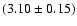 $(3.10\pm0.15)$