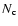 $N_{{\rm c}}$