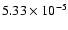 $5.33 \times 10^{-5}$