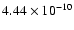$4.44 \times 10^{-10}$