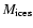 $M_{\rm ices}$
