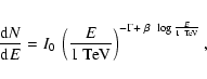 \begin{eqnarray*}\frac{{\rm d} {N}}{{\rm d} {E}} = I_0\
\left(\frac{E}{1~{\rm TeV}}\right) ^ {-\Gamma + ~ \beta\
\log \frac{E}{1~{\rm TeV}}},
\end{eqnarray*}