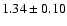 $1.34 \pm 0.10$