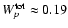 $W^{{\rm tot}}_p \approx 0.19$