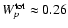 $W^{{\rm tot}}_p
\approx 0.26$