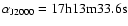 $\alpha _{{\rm J2000}} = {\rm 17h13m33.6s}$