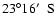 $23\degr16\hbox{$^\prime$ }\
{\rm S}$