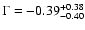 $\Gamma=-0.39^{+0.38}_{-0.40}$