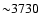 ${\sim} 3730$