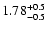 $\rm 1.78^{+0.5}_{-0.5}$