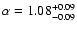 $\alpha =1.08^{+0.09}_{-0.09}$
