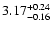 $\rm 3.17^{+0.24}_{-0.16}$