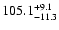 $\rm 105.1^{+9.1}_{-11.3}$
