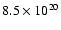 $8.5\times10^{20}$