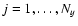 $j=1,\ldots,N_{y}$
