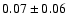 $0.07\pm 0.06 $