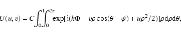 \begin{displaymath}U(u,v)={C}\!\! \int_0^1\!\!\!\!\int_0^{2{\rm\pi}}\!\!\! \exp[...
...theta
- \psi) + u\rho^{2}/2)] \rho {\rm d}\rho {\rm d}\theta ,
\end{displaymath}