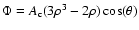 $\Phi={A}_{\rm c}(3\rho^3-2\rho)\cos(\theta)$