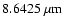 $8.6425~ {\rm
\mu m}$