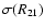 ${\sigma}(R_{21})$