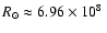 $R_\odot \approx \mbox{$6.96 \times 10^{8}$ }$
