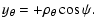 $\displaystyle y_\theta = +\rho_\theta \cos\psi.$