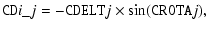 $\displaystyle {\tt CD}i\_j = -{\tt CDELT}j \times \sin({\tt CROTA}j),$