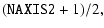$\displaystyle ({\tt NAXIS2} + 1) / 2,$