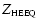 $\displaystyle Z\mbox{$_{\mbox{\tiny HEEQ}}$ }$