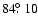 $84{\hbox{$.\!\!^\circ$ }}10$