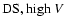 ${\rm DS, high}\ V$