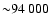 ${\sim} 94~000$
