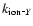 $k_{{\rm ion}\mbox{-}Y}$