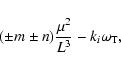 \begin{displaymath}(\pm m \pm n)\frac{\mu^2}{L^3} - k_i\omega_{\rm T},
\end{displaymath}