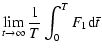 $\displaystyle \lim_{t\to\infty} \frac{1}{T}\int_0^T F_1 {\rm d}\bar
t$